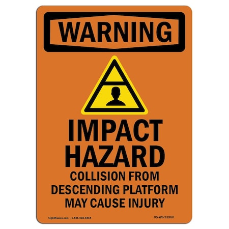 Signmission OSHA WARNING Sign, Impact Hazard Collision W/ Symbol, 14in X 10in Aluminum, 10" W, 14" L, Portrait OS-WS-A-1014-V-13260